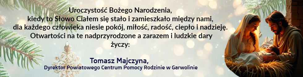 Życzenia bożonarodzeniowe - Powiatowe Centrum Pomocy Rodzinie - Garwolin