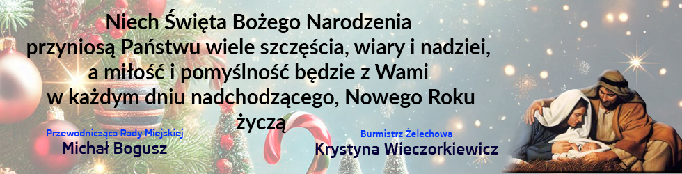 Życzenia bożonarodzeniowe - Miasto Żelechów