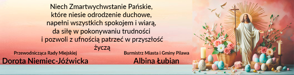 Życzenia wielkanocne - Miasto Pilawa